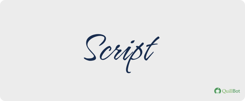 The text "Script" written in a script font